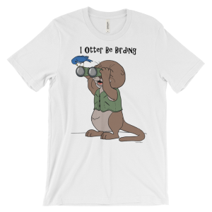 White I Otter Be Birding T-shirt: an otter with binoculars and a bluebird on its head