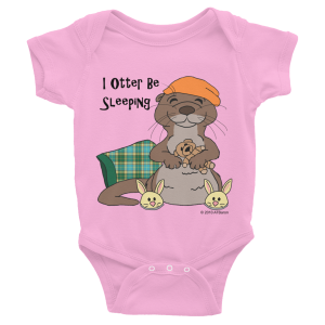 Pink I Otter Be Sleeping baby bodysuit with a sleepy otter in bunny slippers