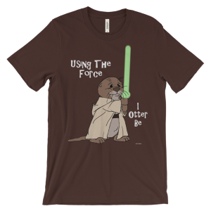 Brown I Otter Be Using The Force T-shirt: a robed otter holding a glowing green saber