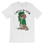 I Otter Be Irish Unisex T-shirt