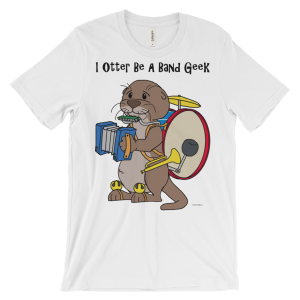 I Otter Be a Band Geek White T-shirt