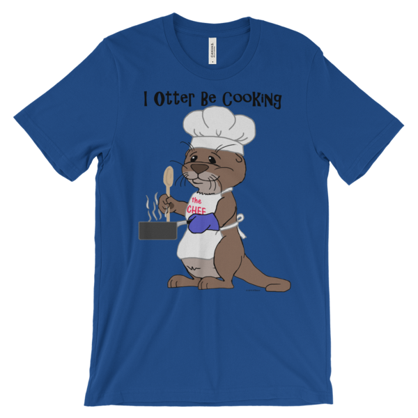 I Otter Be Cooking Royal T-shirt