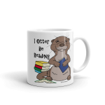 I Otter Be Reading Mug