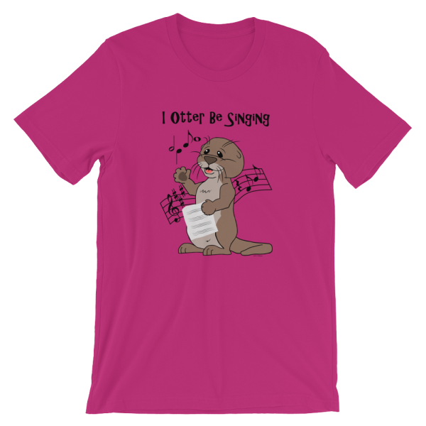 I Otter Be Singing Berry T-shirt
