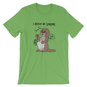 I Otter Be Singing Leaf T-shirt