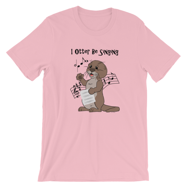 I Otter Be Singing Pink T-shirt