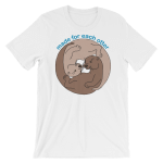 Made for Each Otter Unisex T-shirt