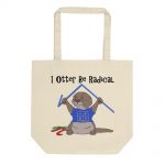 I Otter Be Radical Eco Tote Bag
